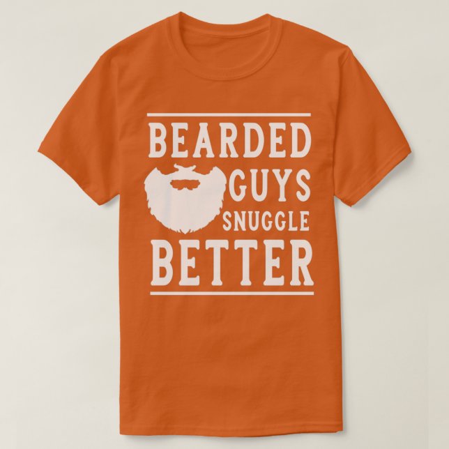 Bartete Typ Schnauze Besser Funny Beard Geschenk f T-Shirt (Design vorne)
