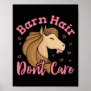 Barthaar Dont Care Horse Girl Teens Farm Horsebai Poster