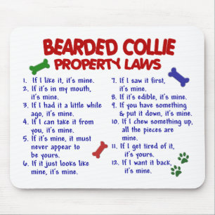 BÄRTIGE COLLIE Eigentums-Gesetze 2 Mousepad