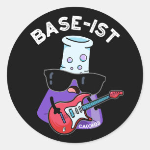 Base-ist Funny Chemistry Puns Dark BG Runder Aufkleber