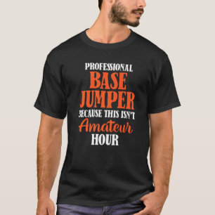 Base Jumper 5 T-Shirt