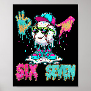 Baseball 67 Drip Six Seven Handzeichen Eiscreme Mi Poster