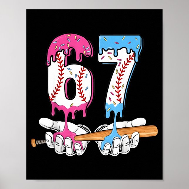 Baseball 67 Ice Cream Drip Six Seven Boys Funny Me Poster (Vorne)