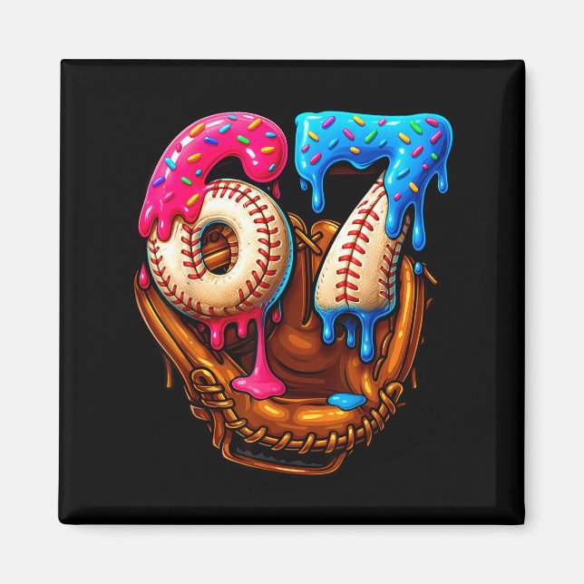 Baseball 67 Six Seven Funny 6 7 Meme Gen Alpha Mem Magnet (Vorne)