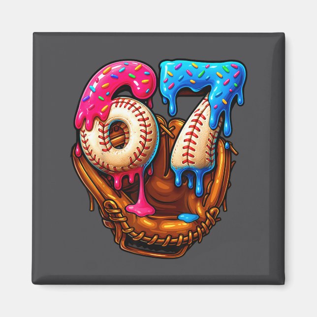 Baseball 67 Six Seven Funny 6 7 Meme Gen Alpha Mem Magnet (Vorne)