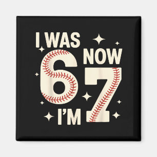 Baseball 7. Geburtstag lustig 6 7 Jahre alt war 6 Magnet