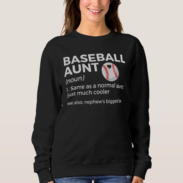 Baseball Aunt Definition Nephew's Biggest Fan Sweatshirt (Vorderseite)