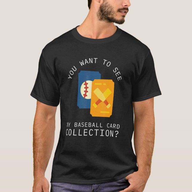 Baseball Card Collector und Baseball Memorabilis s T-Shirt (Vorderseite)