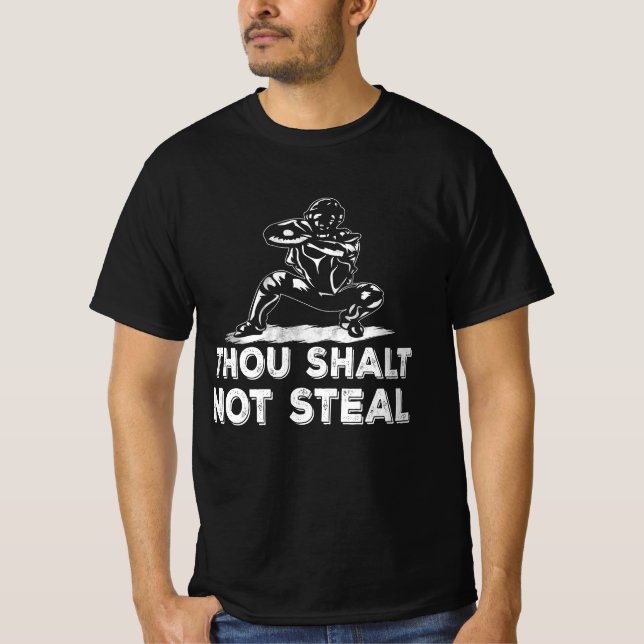 Baseball Catcher du Shalt nicht stehlen religiösen T-Shirt (Vorderseite)
