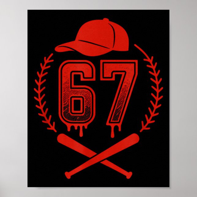 Baseball Drip Number 67 Player Or 67th Birthday  Poster (Vorne)