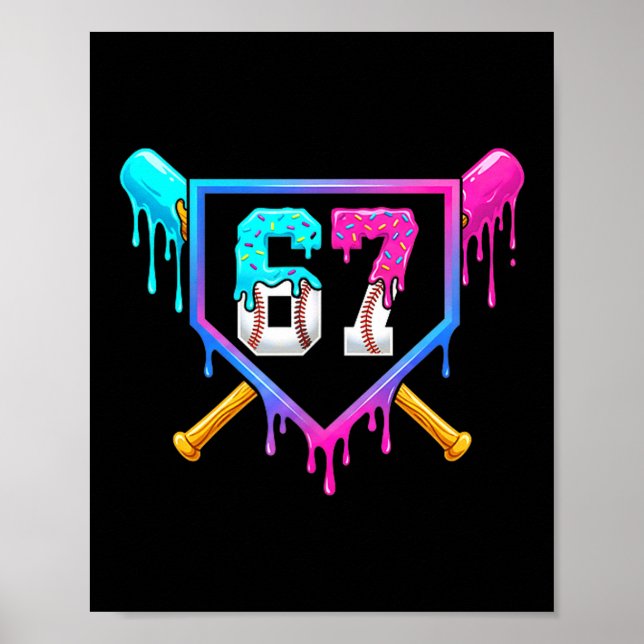 Baseball-Eiscreme-Tropf 67 Sechs Sieben Meme Numme Poster (Vorne)