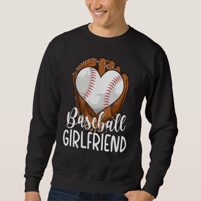 Baseball Girlfriend Heart Girlfriend Of A Baseball Sweatshirt (Vorderseite)