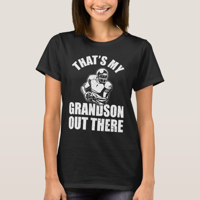 baseball grandma  that's my grandson out there foo T-Shirt (Vorderseite)