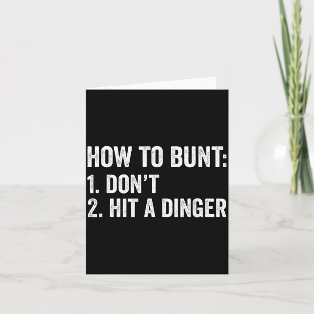 Baseball Humor How To Bunt Don't Hit A Dinger Funn Karte (Vorderseite)