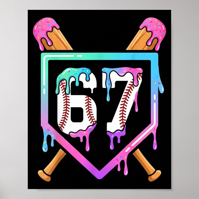 Baseball Ice Cream Drip 67 Player Dabbing Six Seve Poster (Vorne)