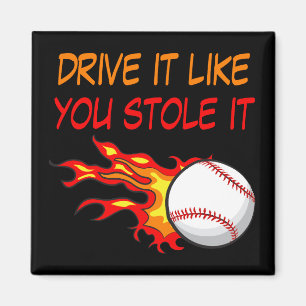 Baseball in Flammen brennen mit lustigem Zitat, sc Magnet