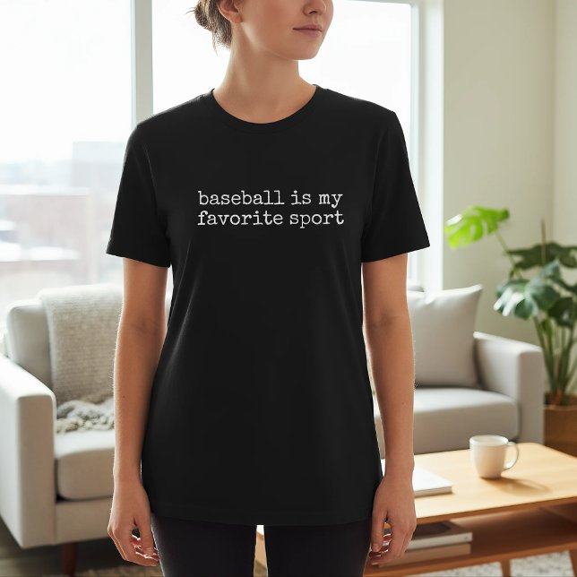 Baseball Is My Favorite Sport T-Shirt (Von Creator hochgeladen)