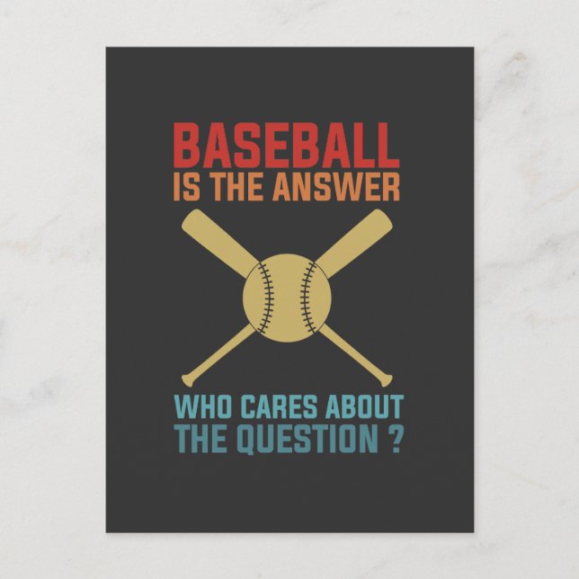 Baseball ist die Antwort, die sich interessiert Postkarte (Vorderseite)