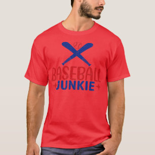 Baseball-Junkie T-Shirt