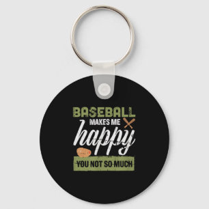 Baseball Macht Mich Glücklich Du Nicht So Sehr Ges Schlüsselanhänger