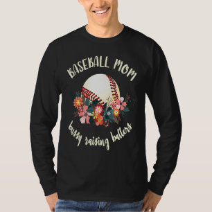 Baseball-Mama beschäftigt mit der Erziehung von Ba T-Shirt