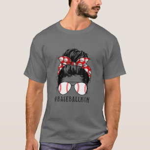 Baseball Mama Messy Bun Game Day Vibes Mother's Da T-Shirt