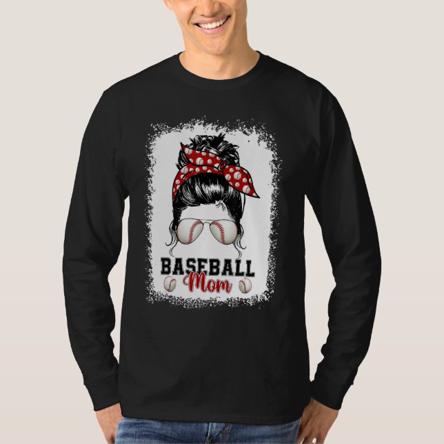 Baseball Mom  For Women Messy Bun Bleached Mother' T-Shirt (Vorderseite)