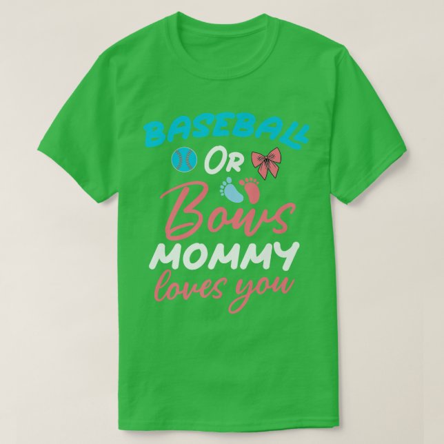Baseball oder Bow Mommy Lieben Sie Baseball Gender T-Shirt (Design vorne)
