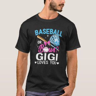Baseball oder Bows Gigi Lieben Sie Geschlecht offe T-Shirt