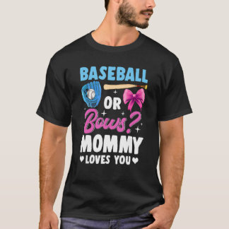 Baseball oder Bows Mami-Lieben, die Sie Geschlecht T-Shirt