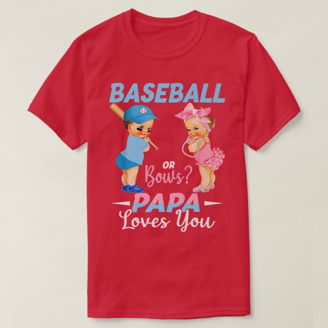 Baseball oder Bows Papa Lieben Sie Baby Geschlecht T-Shirt (Design vorne)