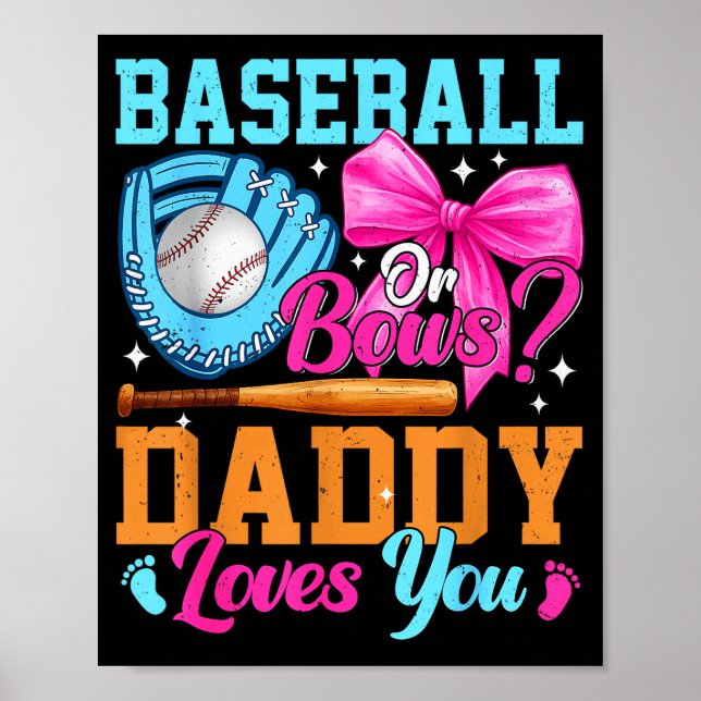 Baseball Oder Schleifen Dein Papa Liebt Dich Gesch Poster (Vorne)