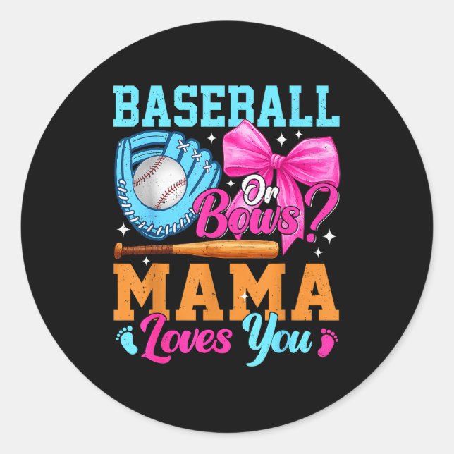 Baseball Oder Schleifen Deine Mama Liebt Dich Gesc Runder Aufkleber (Vorderseite)