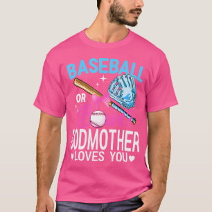 Baseball Oder Schleifen Patentante Liebt Dich Gesc T-Shirt