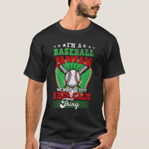 Baseball Pawpaw tu das nicht Behaltend Ruhe T-Shirt