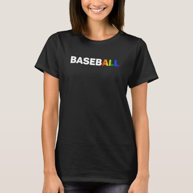 BasebALL Pride Rainbow Sport Flag LGBT Proud Allii T-Shirt (Vorderseite)