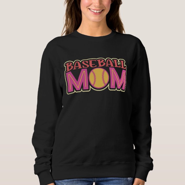 Baseball quote for baseball moms sweatshirt (Vorderseite)