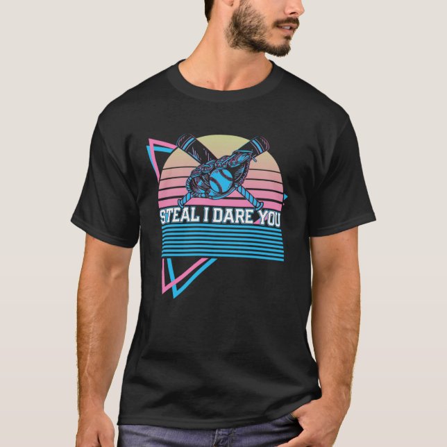 Baseball Retro Steal I Dare You T-Shirt (Vorderseite)