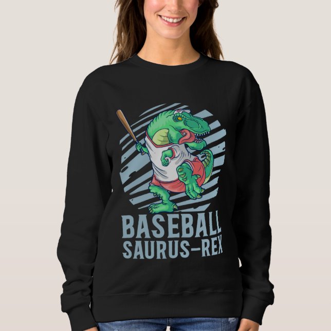 Baseball Saurus Rex for Kids Future Baseball Playe Sweatshirt (Vorderseite)