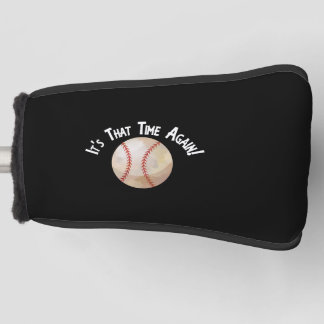 Baseball Softball Es ist diese Zeit wieder Super F Golf Headcover