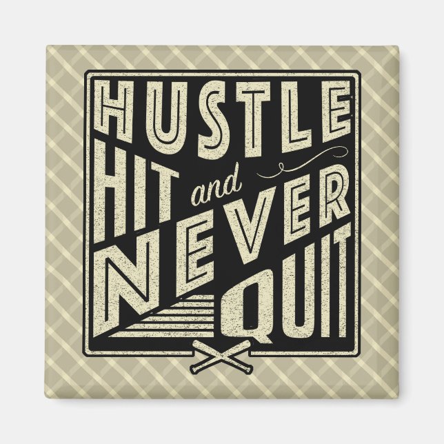 Baseball Softball Hustle Hit & Nie kündigen Magnet (Vorne)