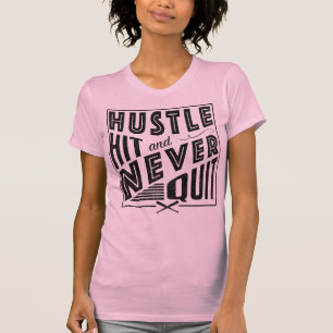 Baseball Softball Hustle Hit & Nie kündigen T-Shirt