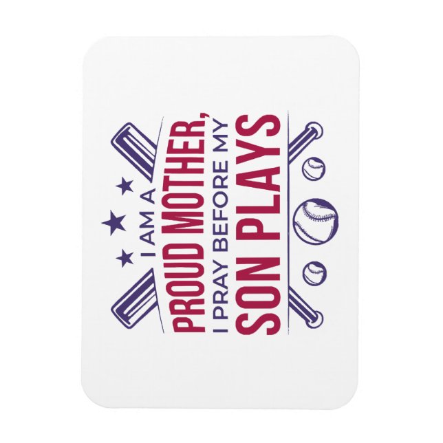 Baseball stolz Mutter ich bete, bevor mein Sohn sp Magnet (Vertikal)