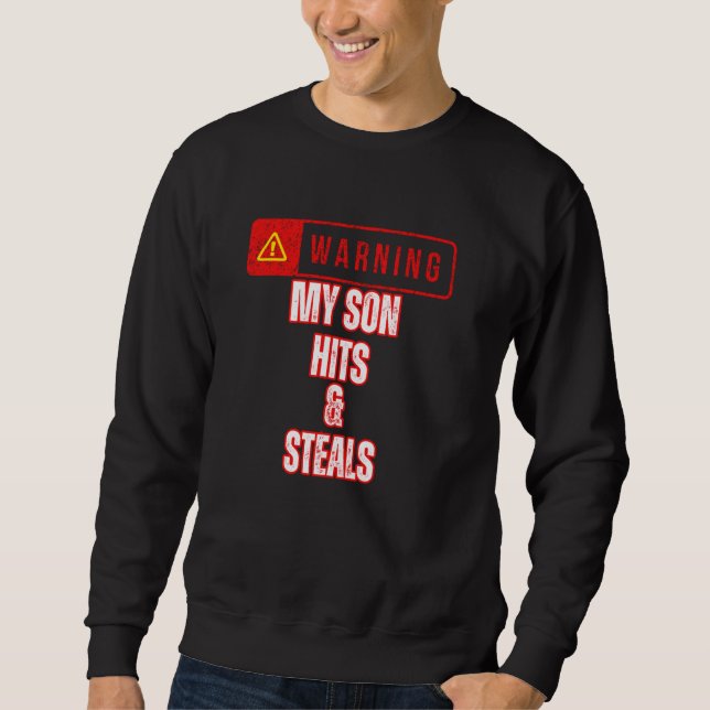 Baseball warnt meine Sohn Hits and Steals Parent B Sweatshirt (Vorderseite)