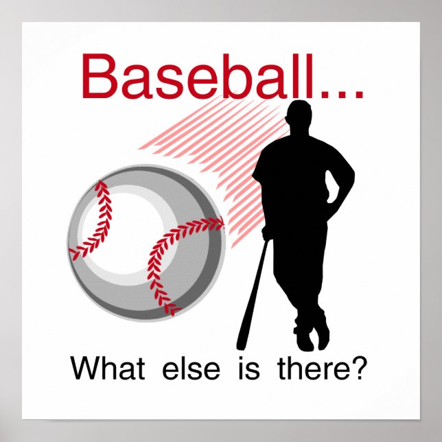 Baseball, was sonst T - Shirt und Geschenke Poster (Vorne)