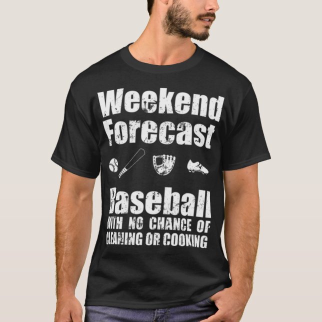 Baseball Weekend Prognose keine Chance Baseball h T-Shirt (Vorderseite)