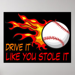 Baseballball in Flammen mit lustigem Zitat Poster