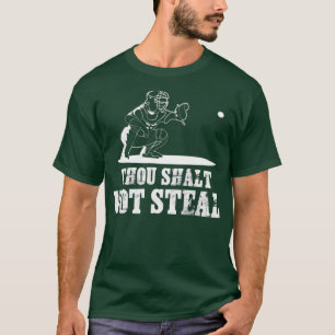 Baseballfänger-Shirt, das du nicht stehlen sollst  T-Shirt