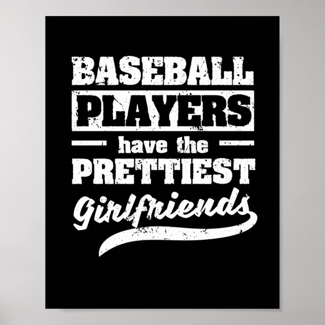 Baseballspieler haben die hübschsten Freundinnen Poster (Vorne)