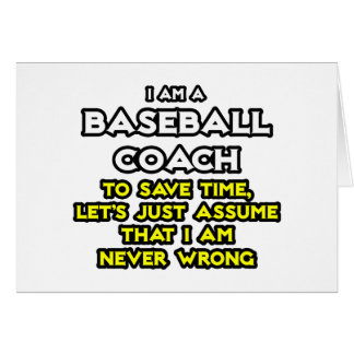 Baseballtrainer...nehme an, ich habe nie Unrecht